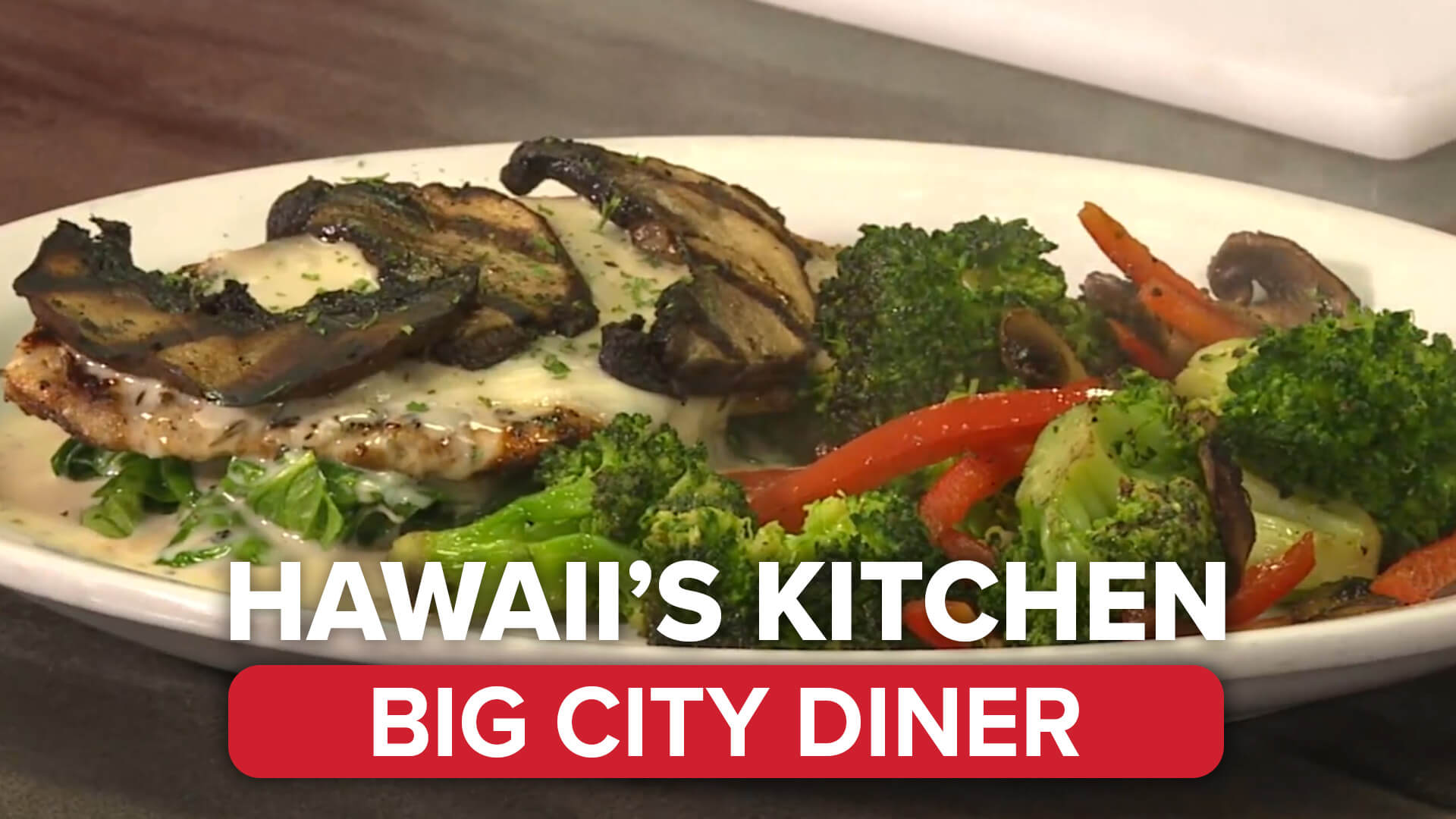 Hawaii's Kitchen Featuring Big City Diner